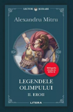 Legendele Olimpului. Volumul II - Eroii