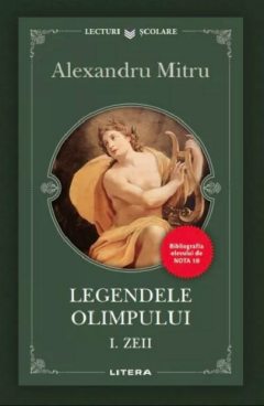 Legendele Olimpului. Volumul I - Zeii