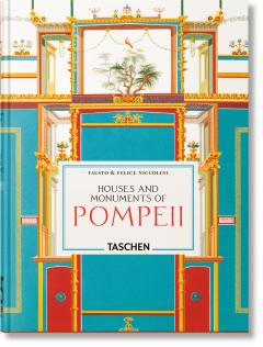 Fausto & Felice Niccolini. Houses and Monuments of Pompeii