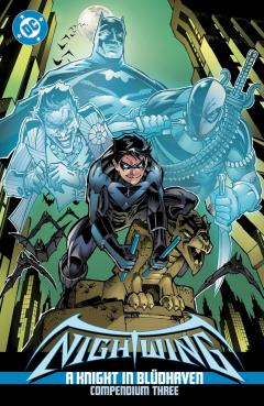Nightwing: A Knight in Bludhaven - Volume 3