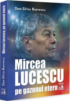 Mircea Lucescu, pe gazonul etern