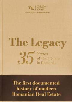 The Legacy - 35 Years of Real Estate in Romania