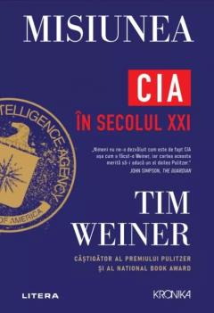 Misiunea. CIA in secolul XXI