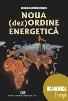 Noua (dez)ordine energetica