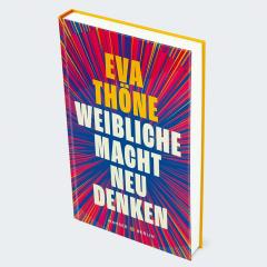 Weibliche Macht neu denken