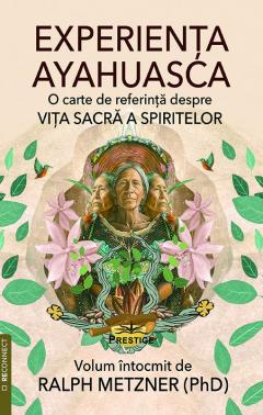 Experienta Ayahuasca