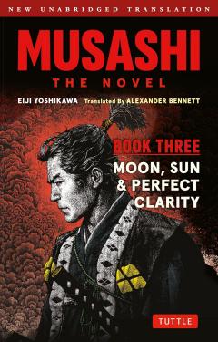 Musashi: Book 3 - Sun, Moon and Perfect Clarity