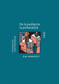 De la pediatrie la psihanaliza