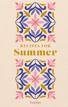 Recipes for Summer