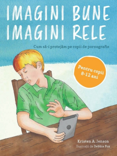Imagini bune, imagini rele