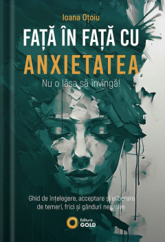 Fata in Fata cu Anxietatea