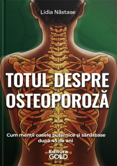 Totul despre Osteoporoza