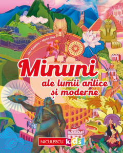 Minuni ale lumii antice si moderne