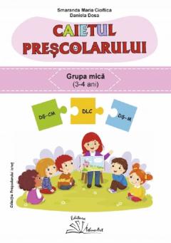 Caietul prescolarului - grupa mica
