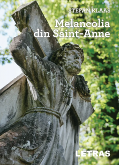 Melancolia din Saint-Anne