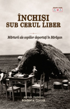 Inchisi sub cerul liber