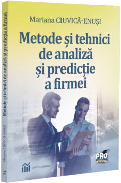 Metode si tehnici de analiza si de predictie a firmei