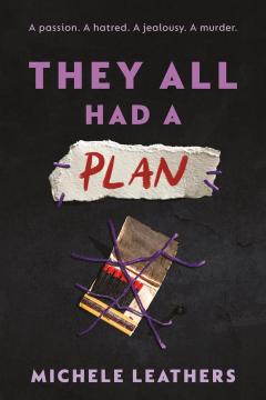 They All Had a Plan