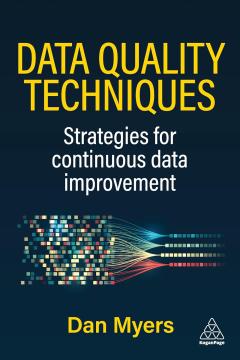 Practical Data Quality Techniques