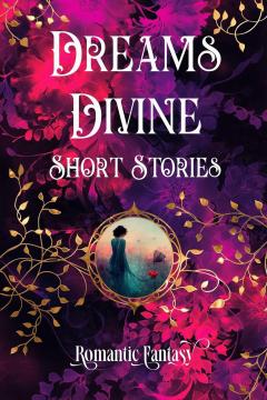 Dreams Divine
