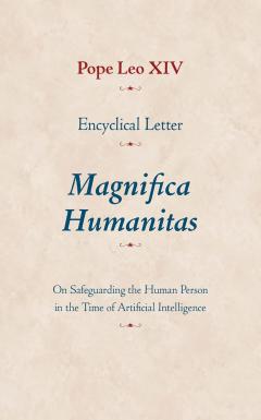  Encyclical Letter Magnifica Humanitas