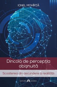 Dincolo de perceptia obisnuita