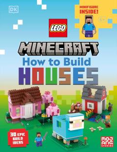 How to Build LEGO Minecraft Houses
