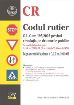 Codul rutier. Editia a 18-a actualizata la 20 iulie 2026