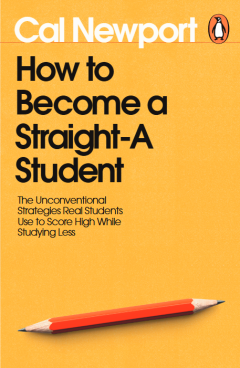 How to Become a Straight-A Student