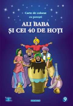 Ali Baba si cei 40 de hoti. Carte de colorat cu povesti