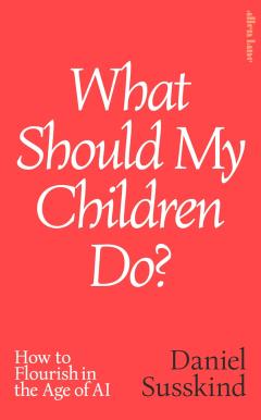 What Should My Children Do?