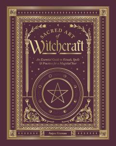 Sacred Art of Witchcraft