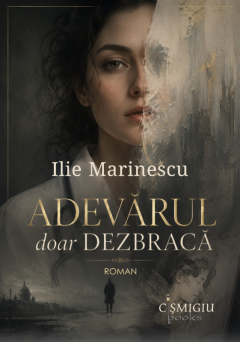 Adevarul doar dezbraca