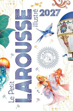 Petit Larousse Illustre 2027
