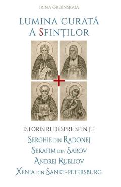 Lumina curata a sfintilor