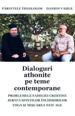 Dialoguri athonite pe teme contemporane