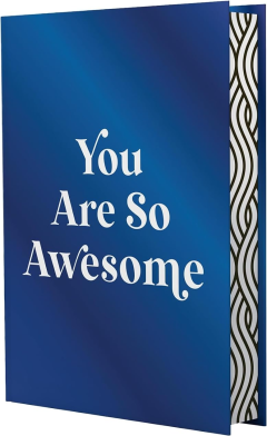 You Are So Awesome