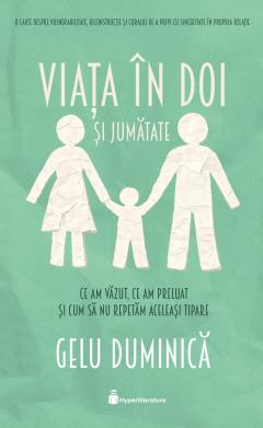 Viata in doi si jumatate
