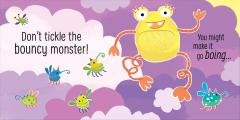 Don't Tickle the Monster!