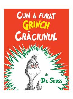 Cum a furat Grinch Craciunul
