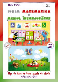 Iubim matematica si mediul inconjurator. Grupa mijlocie. 4-5 ani