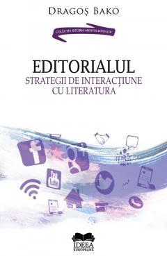 Editorialul. Strategii de interactiune cu literatura