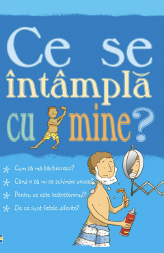 Ce se intampla cu mine - pentru baieti