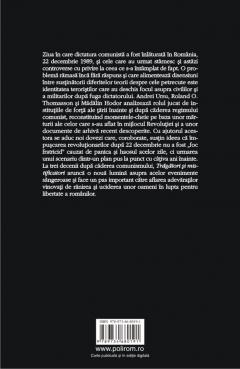 Tragatori si mistificatori. Contrarevolutia Securitatii in decembrie 1989