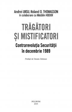 Tragatori si mistificatori. Contrarevolutia Securitatii in decembrie 1989