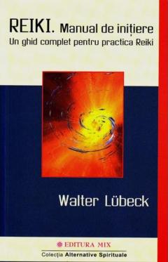 Reiki. Manual de initiere