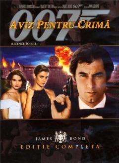 007: Aviz pentru crima / Licence to Kill