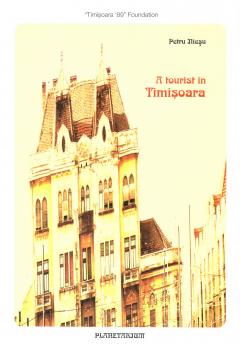 A Tourist in Timisoara / Tourist in Temeswar