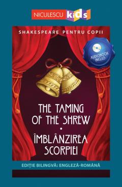 Shakespeare pentru copii: Imblanzirea scorpiei