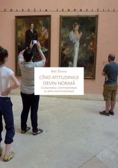 Cand atitudinile devin norma